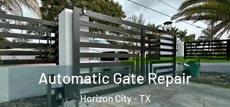 Automatic Gate Repair Horizon City - TX