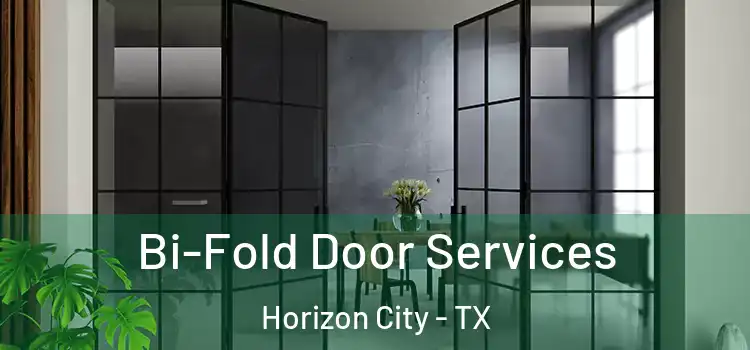 Bi-Fold Door Services Horizon City - TX
