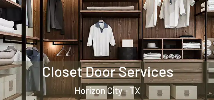 Closet Door Services Horizon City - TX