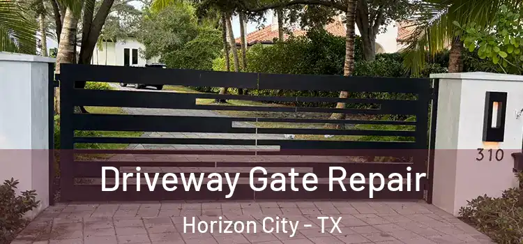 Driveway Gate Repair Horizon City - TX