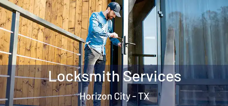 Locksmith Services Horizon City - TX
