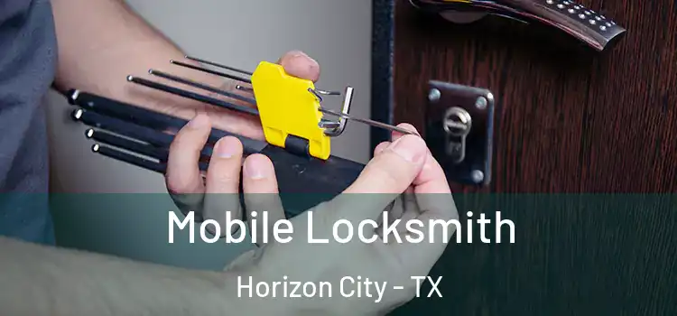 Mobile Locksmith Horizon City - TX