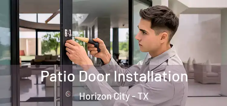 Patio Door Installation Horizon City - TX