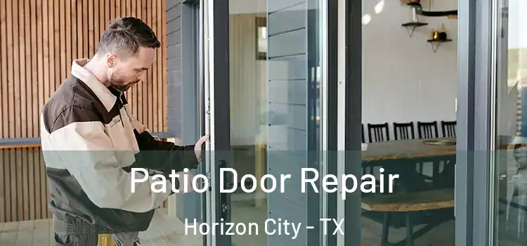 Patio Door Repair Horizon City - TX