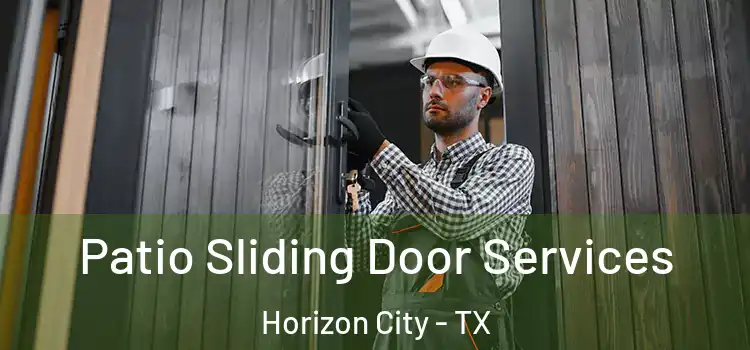 Patio Sliding Door Services Horizon City - TX