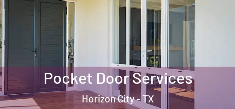 Pocket Door Services Horizon City - TX